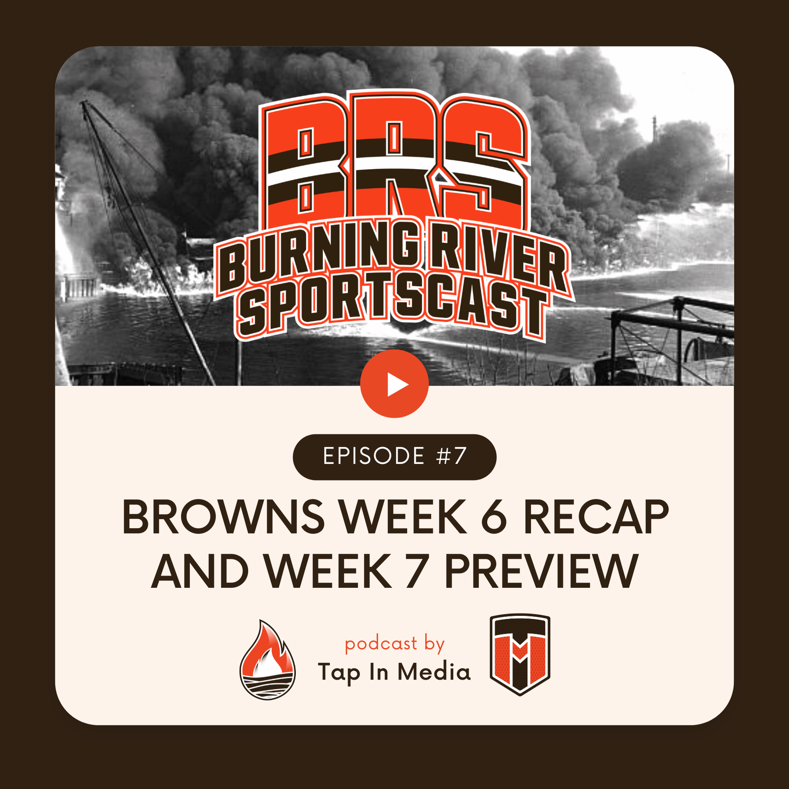 BRS 7 – Browns Week 6 Recap and Week 7 Preview