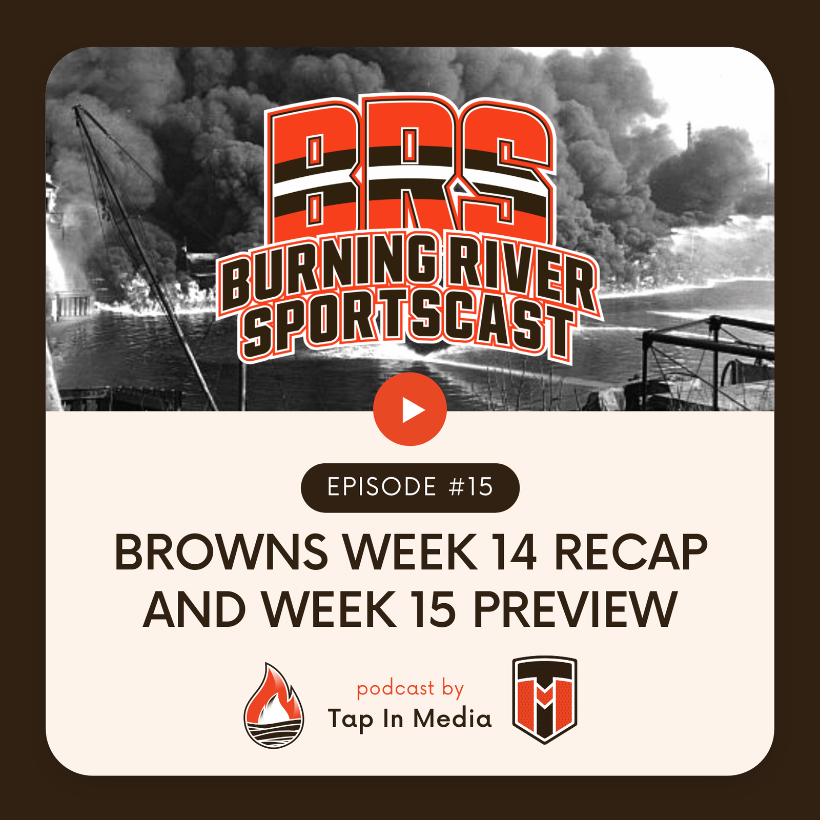 BRS 15 – Browns Week 14 Recap and Week 15 Preview